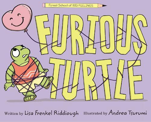 Furious Turtle  by Lisa Frenkel Riddiough at Abbey's Bookshop, 