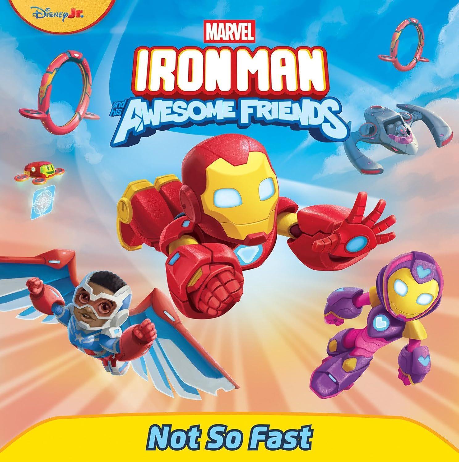 Iron Man and His Awesome Friends: Not So Fast  by Steve Behling at Abbey's Bookshop, 