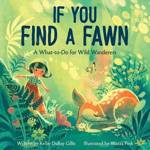 If You Find a Fawn  by Kellie DuBay Gillis at Abbey's Bookshop, 