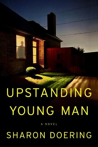 Upstanding Young Man  by Sharon Doering at Abbey's Bookshop, 