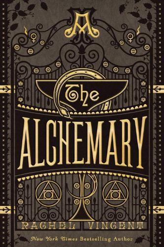 The Alchemary: A Dark Academia Alchemy Romantasy  by Rachel Vincent at Abbey's Bookshop, 