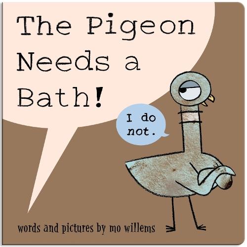 The Pigeon Needs a Bath! (Board Book)  by Mo Willems at Abbey's Bookshop, 