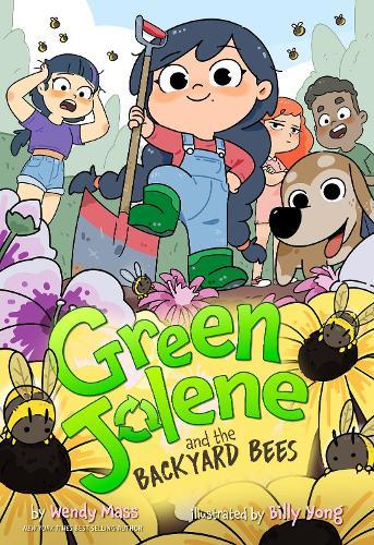 Green Jolene and the Backyard Bees  by Wendy Mass at Abbey's Bookshop, 