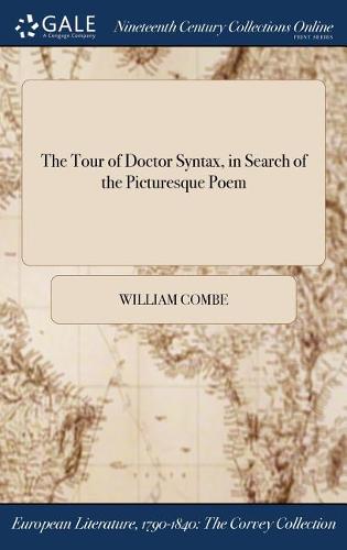 The Tour of Doctor Syntax, in Search of the Picturesque Poem  by William Combe at Abbey's Bookshop, 