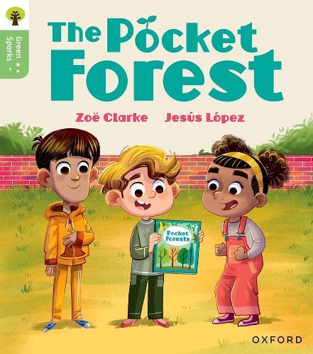 Oxford Reading Tree Green Sparks: Level 4: The Pocket Forest  by Zoe Clarke at Abbey's Bookshop, 