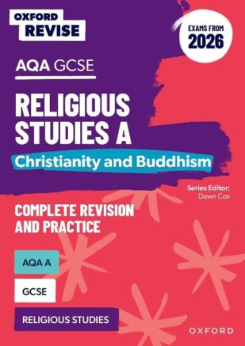 Oxford Revise: AQA GCSE Religious Studies A: Christianity and Buddhism (Exams from 2026)  by Dawn Cox at Abbey's Bookshop, 