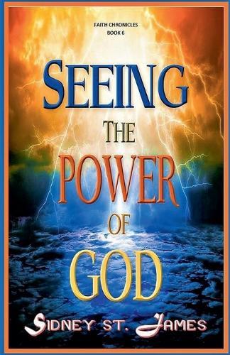 Seeing the Power of God  by Sidney St James at Abbey's Bookshop, 