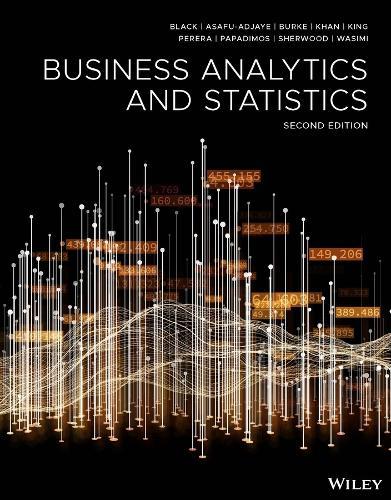 Business Analytics and Statistics, 2nd Edition  by Ken Black (University of Houston, Clear Lake, TX) at Abbey's Bookshop, 