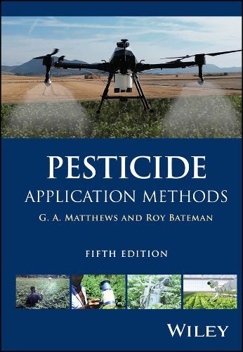 Pesticide Application Methods  by G. A. Matthews (Imperial College, University of London, UK) at Abbey's Bookshop, 