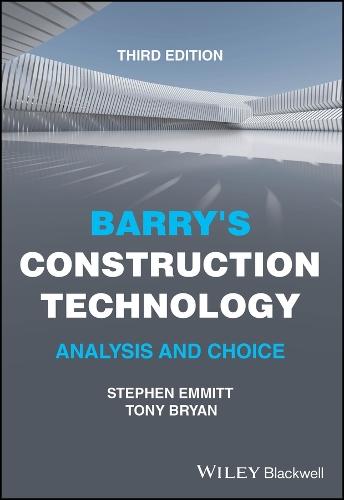 Barry's Construction Technology: Analysis and Choice  by Stephen Emmitt (University of Bath, United Kingdom) at Abbey's Bookshop, 