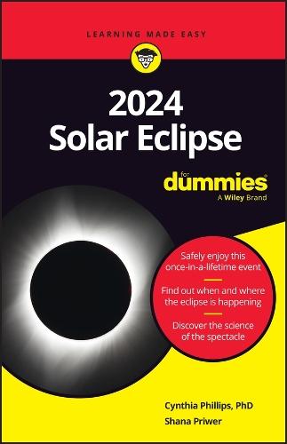 2024 Solar Eclipse For Dummies  by Cynthia Phillips (SETI Institute) at Abbey's Bookshop, 