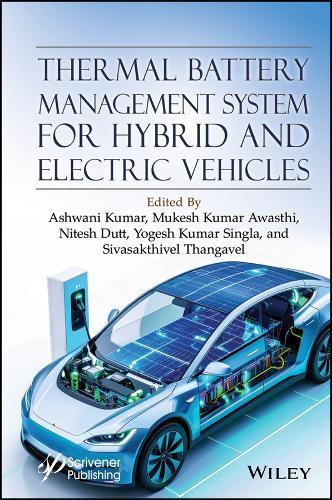 Thermal Battery Management System for Hybrid and Electric Vehicles  by Ashwani Kumar (Technical Education Department of Uttar Pradesh) at Abbey's Bookshop, 