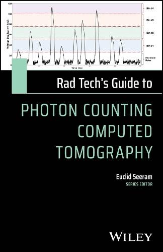 Rad Tech's Guide to Photon Counting Computed Tomography  by Euclid Seeram (British Columbia Institute of Technology Medical Imaging, School of Health Sciences, Canada) at Abbey's Bookshop, 