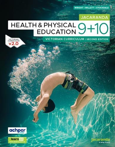 Jacaranda Health & Physical Education 9&10 Victorian Curriculum, 2e learnON and Print  by Peter Wright (Koonung Secondary College) at Abbey's Bookshop, 