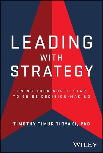 Leading with Strategy: Using Your North Star to Guide Decision-Making
