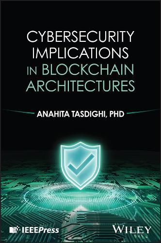 Cybersecurity Implications in Blockchain Architecture