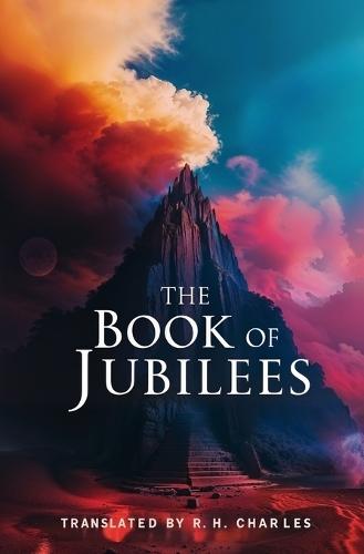 The Book of Jubilees: Translation of Early Jewish and Palestinian Texts  by R H Charles at Abbey's Bookshop, 