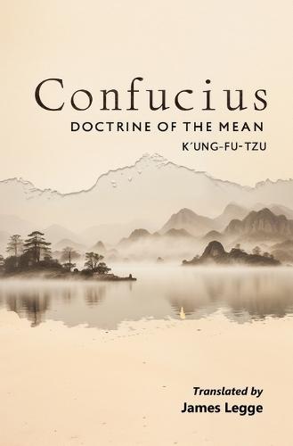 Confucius: Doctrine of the Mean  by K'Ung-Fu Tzu at Abbey's Bookshop, 