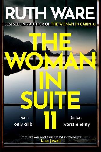 The Woman in Suite 11  by Ruth Ware at Abbey's Bookshop, 