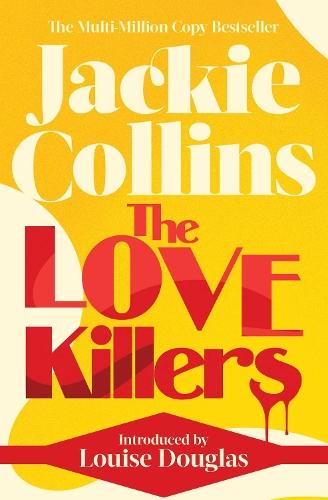 The Love Killers: introduced by Louise Douglas  by Jackie Collins at Abbey's Bookshop, 
