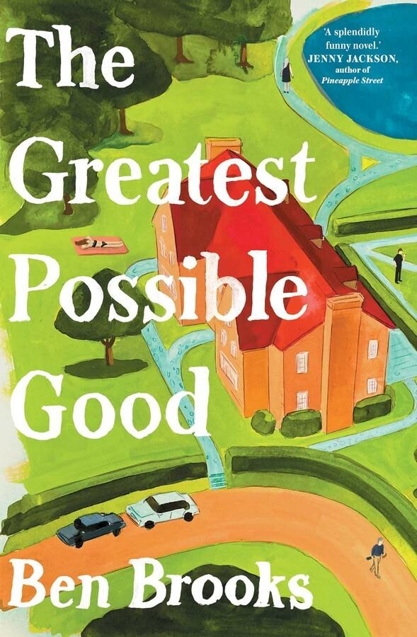 The Greatest Possible Good  by Ben Brooks at Abbey's Bookshop, 