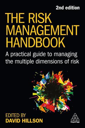 The Risk Management Handbook: A Practical Guide to Managing the Multiple Dimensions of Risk  by David Hillson at Abbey's Bookshop, 