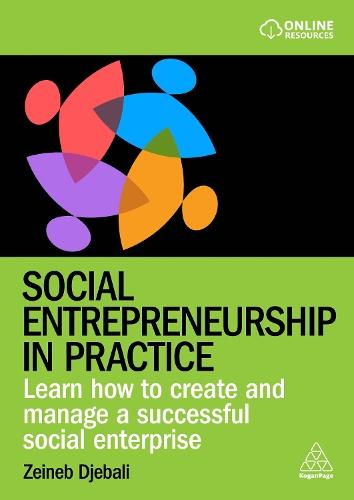 Social Entrepreneurship in Practice: Learn How to Create and Manage a Successful Social Enterprise  by Zeineb Djebali at Abbey's Bookshop, 