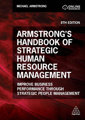 Armstrong's Handbook of Strategic Human Resource Management: Improve Business Performance Through Strategic People Management  by Michael Armstrong at Abbey's Bookshop, 