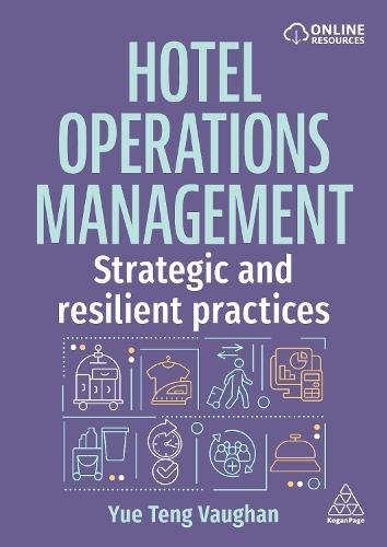 Hotel Operations Management: Strategic and Resilient Practices  by Yue Teng Vaughan at Abbey's Bookshop, 