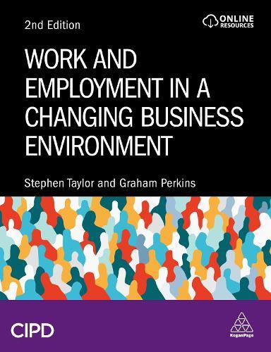 Work and Employment in a Changing Business Environment  by Stephen Taylor at Abbey's Bookshop, 