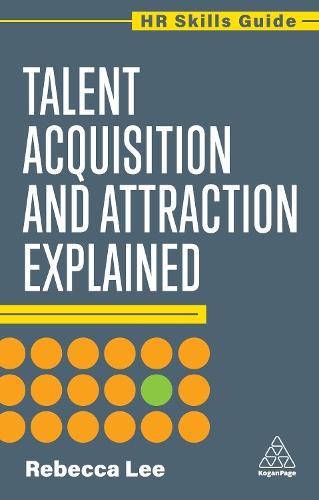 Talent Acquisition and Attraction Explained  by Rebecca Lee at Abbey's Bookshop, 
