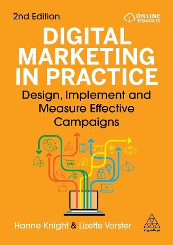Digital Marketing in Practice: Design, Implement and Measure Effective Campaigns