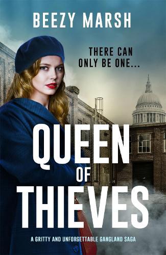 Queen of Thieves: An unforgettable new voice in gangland crime saga  by Beezy Marsh at Abbey's Bookshop, 
