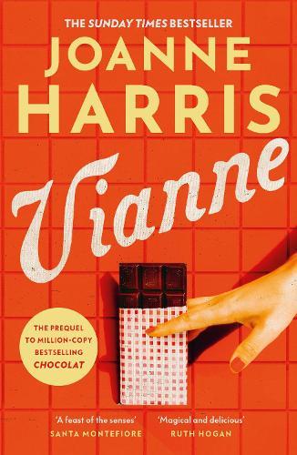 Vianne: The irresistible new story from the million-copy bestselling author of CHOCOLAT  by Joanne Harris at Abbey's Bookshop, 