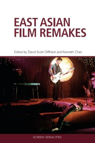 East Asian Film Remakes  by David Scott Diffrient (Professor of Film and Media Studies, Colorado State University) at Abbey's Bookshop, 