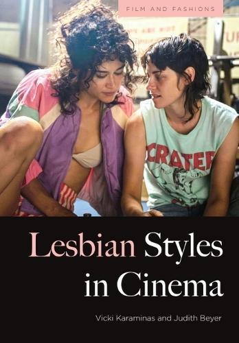 Lesbian Styles in Cinema  by Vicki Karaminas (Professor of Fashion, Massey University) at Abbey's Bookshop, 