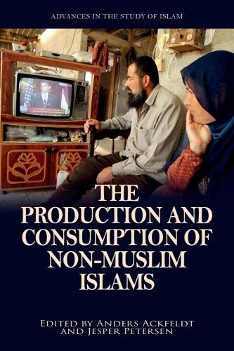 The Production and Consumption of Non-Muslim Islams  by Anders Ackfeldt (Deputy Director, Swedish Research Institute in Istanbul) at Abbey's Bookshop, 