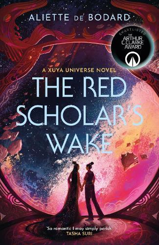 The Red Scholar's Wake: Shortlisted for the 2023 Arthur C. Clarke Award  by Aliette de Bodard at Abbey's Bookshop, 