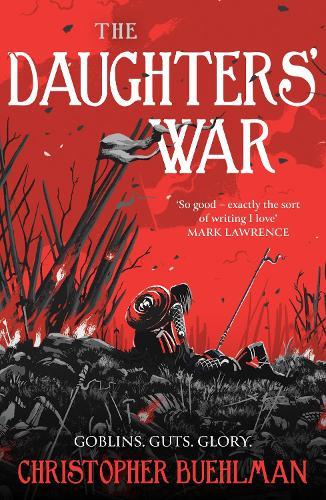 The Daughters' War  by Christopher Buehlman at Abbey's Bookshop, 