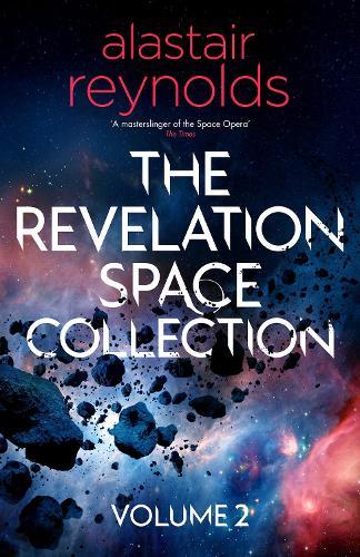 The Revelation Space Collection Volume 2  by Alastair Reynolds at Abbey's Bookshop, 