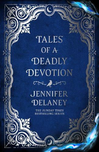 Tales of a Deadly Devotion: The second spellbinding book in the Sunday Times bestselling gothic romantasy series inspired by Jane Eyre