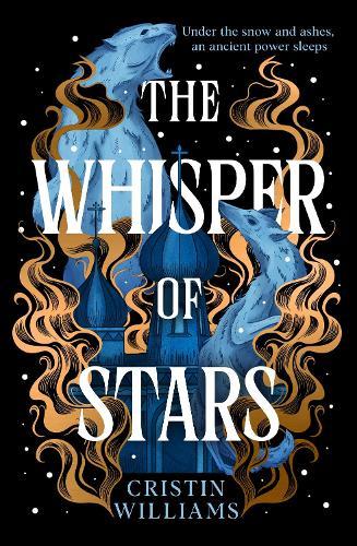 The Whisper of Stars: A lush 1920s alternate history filled with magic and intrigue  by Cristin Williams at Abbey's Bookshop, 