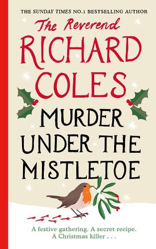 Murder Under the Mistletoe: A Canon Clement Christmas Novella  by Reverend Richard Coles at Abbey's Bookshop, 