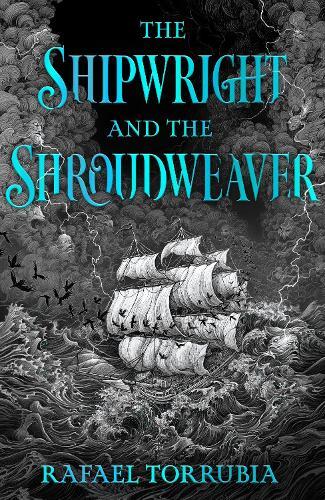 The Shipwright and the Shroudweaver  by Rafael Torrubia at Abbey's Bookshop, 