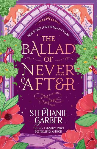 The Ballad of Never After (#2 Once Upon a Broken Heart)  by Stephanie Garber at Abbey's Bookshop, 