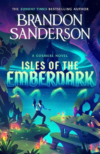Isles of the Emberdark: A Cosmere Standalone  by Brandon Sanderson at Abbey's Bookshop, 