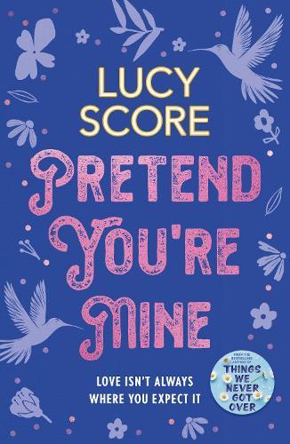 Pretend You're Mine (#1 Benevolence)  by Lucy Score at Abbey's Bookshop, 