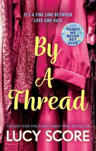 By a Thread  by Lucy Score at Abbey's Bookshop, 