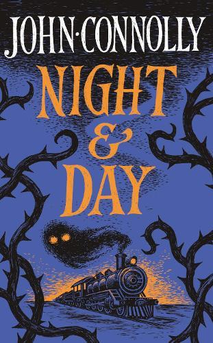 Night & Day: Brilliant new supernatural short stories from the acclaimed author of The Book of Lost Things  by John Connolly at Abbey's Bookshop, 