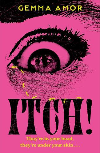 ITCH!: The darkly feminist horror novel crawling under your skin for Halloween 2025  by Gemma Amor at Abbey's Bookshop, 